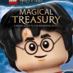 LEGO Harry Potter Magical Treasury. A Visual Guide to the Wizarding World