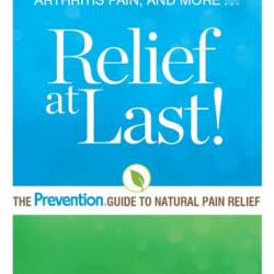 Relief at Last!: The Prevention Guide to Natural Pain Relief - Sar&#237; Harrar