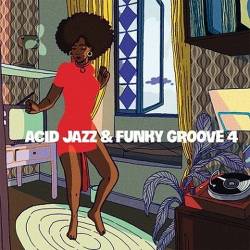 Acid Jazz and Funky Grooves 4 (2024) FLAC - Jazz, Funky, Dance