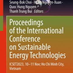 Futuristic Sustainable Energy & Technology: Proceedings of the International Conference on Futuristic Sustainable Energy &Technology -20 September, 2021 - Rajesh Singh