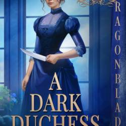 A Dark Duchess - J M Diedrich