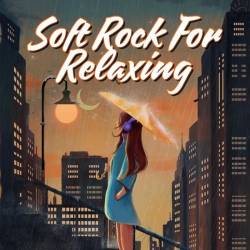 Soft Rock for Relaxing (2024) - Soft Rock, Rock