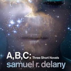 A, B, C: Three Short Novels: The Jewels of Aptor, The Ballad of Beta-2