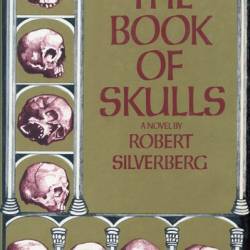 The Book of Skulls - Robert Silverberg