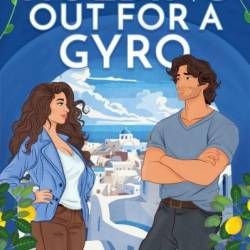 Holding Out for a Gyro - Mary Ann Marlowe