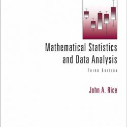 Mathematical Statistics and Data Analysis / Edition 2 - John A. Rice