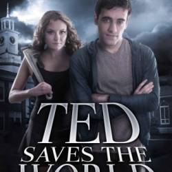 Ted Saves the World - Bryan Cohen