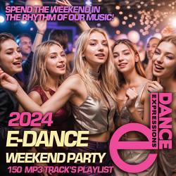 E-Dance Weekend Party (2024) MP3