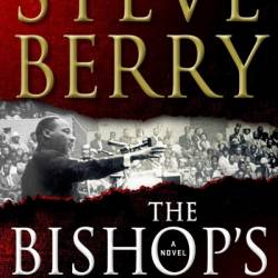 The Bishop's Pawn (Cotton Malone Series #13) - Steve Berry