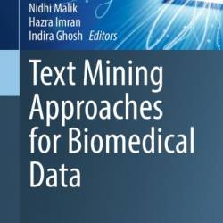 Text Mining Approaches for Biomedical Data - Aditi Sharan