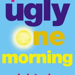 Quite Ugly One Morning - Christopher Brookmyre