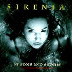 SIRENIA - "At Sixes And Sevens" (2002)