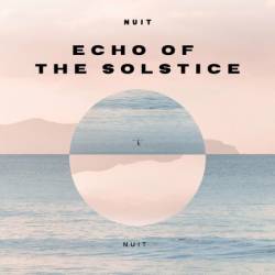 Nuit - Echo of the Solstice (2024)