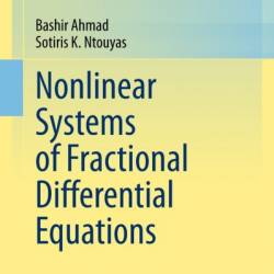 Nonlinear Systems of Fractional Differential Equations - Bashir Ahmad