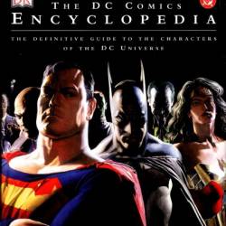 DC Comics Encyclopedia All-New Edition: The Definitive Guide to the Characters of the DC Universe - Matthew K. Manning