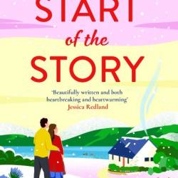 The Start of the Story: A BRAND NEW beautifully uplifting romance from Jane Lovering for 2024 - Jane Lovering