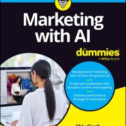 Marketing with AI For Dummies - Shiv Singh