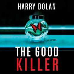 The Good Killer: A Novel - [AUDIOBOOK]