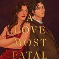 A Love Most Fatal: A Mafia Rom-Com - Kath Richards