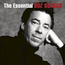 Boz Scaggs - The Essential Boz Scaggs (1) (2013)