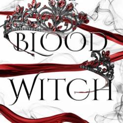 The Blood Witch - Evelyn Ward