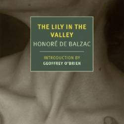 The Lily in the Valley - Honor&#233; De Balzac