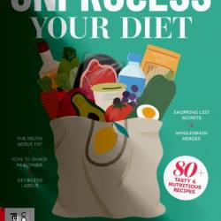 Unprocess Your Diet - 1st Edition - 9 October 2024