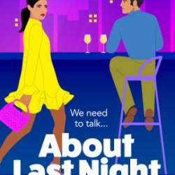 About Last Night: A brilliant, spicy romantic comedy from Christy McKellen for 2024 - Christy McKellen