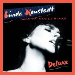 Linda Ronstadt - Live in Hollywood (Deluxe Edition) (2019)