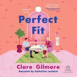 Perfect Fit: A Novel - [AUDIOBOOK]