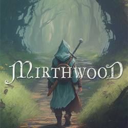 Mirthwood (2024/Ru/En/Multi/RePack  FitGirl)