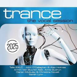 Trance The Vocal Session 2025 (2024) - Trance, Vocal Trance