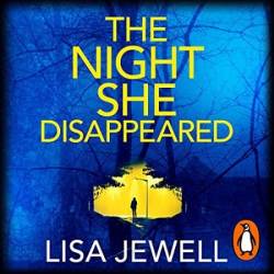 The Night She Disappeared: A Novel - [AUDIOBOOK]