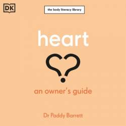 Heart: An Owner's Guide: The Irish Times Number 1 Bestseller - [AUDIOBOOK]