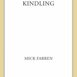 Kindling - Mick Farren