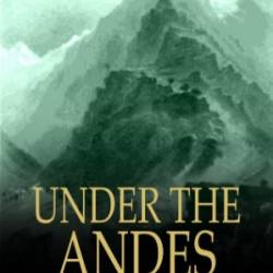 Under the Andes - Rex Stout