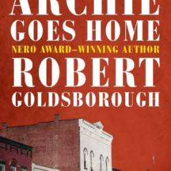 Archie Goes Home - Robert Goldsborough