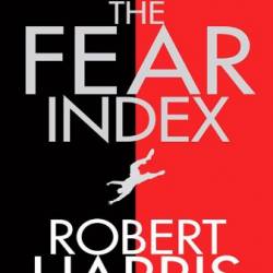 The Fear Index - Robert Harris