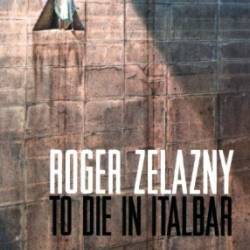 100 Things to Do in Bentonville/Rogers Before You Die - Roger Zelazny