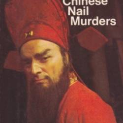 The Chinese Nail Murders: A Judge Dee Detective Story - Robert Van Gulik