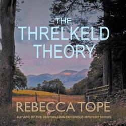 The Threlkeld Theory: The gripping English cozy crime series - [AUDIOBOOK]