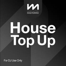 Mastermix House Top Up (2024) - Dance, House, Electro, Club, Techno, Disco