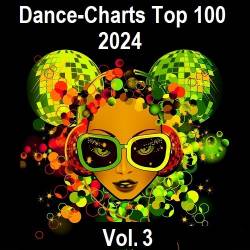 Dance-Charts Top 100 Vol.3 (2024) MP3