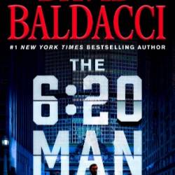 The 6:20 Man - David Baldacci