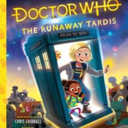 Doctor Who: The Runaway TARDIS - Kim Smith (Illustrator)