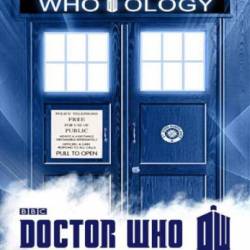 Doctor Who: Who-ology: The Official Miscellany - Cavan Scott & Mark Wright