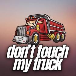 Dont Touch My Truck  Top Country (2024) - Country, Country Rock