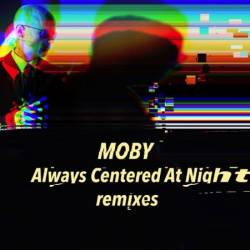 VA - Always Centered At Night - Remixes (2024)