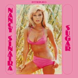 Nancy Sinatra - Sugar (2024) Remastered) (2024)