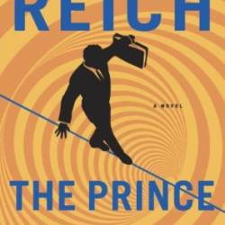 The Prince of Risk: A Novel - Christopher Reich